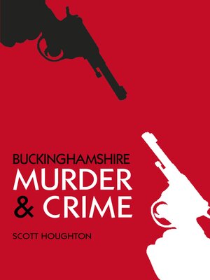 cover image of Murder and Crime Buckinghamshire
